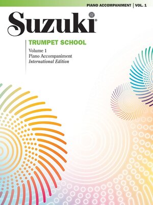 Buchcover Suzuki Trumpet School, Volume 1 (International Edition) | Dr. Shinichi Suzuki | EAN 9781470641597 | ISBN 1-4706-4159-3 | ISBN 978-1-4706-4159-7