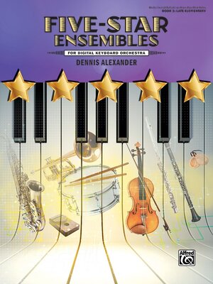 Buchcover Five-Star Ensembles, Book 2 | Dennis Alexander | EAN 9781470642235 | ISBN 1-4706-4223-9 | ISBN 978-1-4706-4223-5