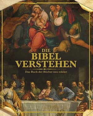 Buchcover Die Bibel verstehen  | EAN 9781472354235 | ISBN 1-4723-5423-0 | ISBN 978-1-4723-5423-5