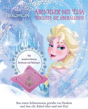 Buchcover Disney Die Eiskönigin - Abenteuer mit Elsa  | EAN 9781472399915 | ISBN 1-4723-9991-9 | ISBN 978-1-4723-9991-5