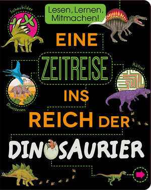 Buchcover Eine Zeitreise ins Reich der Dinosaurier | Anne Rooney | EAN 9781474813402 | ISBN 1-4748-1340-2 | ISBN 978-1-4748-1340-2