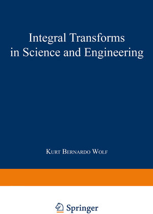Buchcover Integral Transforms in Science and Engineering | K. Wolf | EAN 9781475708721 | ISBN 1-4757-0872-6 | ISBN 978-1-4757-0872-1