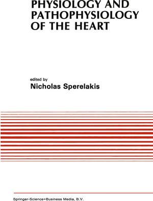 Buchcover Physiology and Pathophysiology of the Heart | EAN 9781475711738 | ISBN 1-4757-1173-5 | ISBN 978-1-4757-1173-8