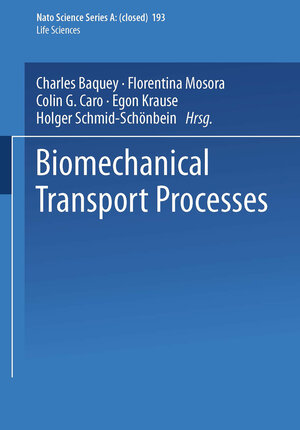 Buchcover Biomechanical Transport Processes | Charles Baquey | EAN 9781475715132 | ISBN 1-4757-1513-7 | ISBN 978-1-4757-1513-2