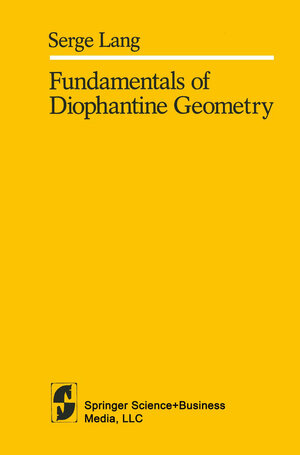 Buchcover Fundamentals of Diophantine Geometry | S. Lang | EAN 9781475718102 | ISBN 1-4757-1810-1 | ISBN 978-1-4757-1810-2