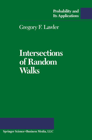 Buchcover Intersections of Random Walks | Gregory F. Lawler | EAN 9781475721379 | ISBN 1-4757-2137-4 | ISBN 978-1-4757-2137-9