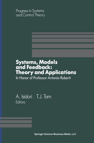 Buchcover Systems, Models and Feedback: Theory and Applications | A. Isidori | EAN 9781475722048 | ISBN 1-4757-2204-4 | ISBN 978-1-4757-2204-8