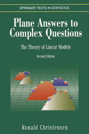 Buchcover Plane Answers to Complex Questions | Ronald Christensen | EAN 9781475724776 | ISBN 1-4757-2477-2 | ISBN 978-1-4757-2477-6