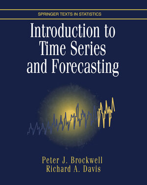 Buchcover Introduction to Time Series and Forecasting | Peter J. Brockwell | EAN 9781475725261 | ISBN 1-4757-2526-4 | ISBN 978-1-4757-2526-1