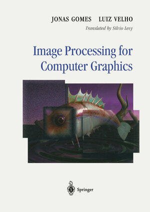 Buchcover Image Processing for Computer Graphics | Jonas Gomes | EAN 9781475727456 | ISBN 1-4757-2745-3 | ISBN 978-1-4757-2745-6