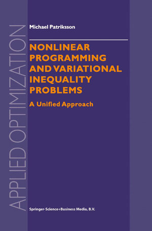 Buchcover Nonlinear Programming and Variational Inequality Problems | Michael Patriksson | EAN 9781475729917 | ISBN 1-4757-2991-X | ISBN 978-1-4757-2991-7