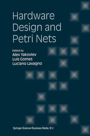 Buchcover Hardware Design and Petri Nets | EAN 9781475731439 | ISBN 1-4757-3143-4 | ISBN 978-1-4757-3143-9