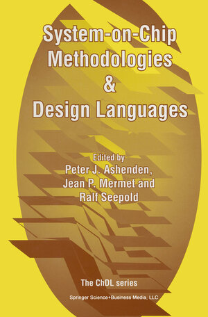 Buchcover System-on-Chip Methodologies & Design Languages | EAN 9781475732818 | ISBN 1-4757-3281-3 | ISBN 978-1-4757-3281-8