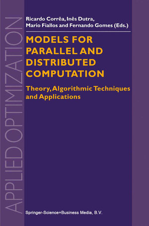 Buchcover Models for Parallel and Distributed Computation | EAN 9781475736090 | ISBN 1-4757-3609-6 | ISBN 978-1-4757-3609-0