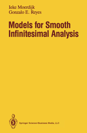 Buchcover Models for Smooth Infinitesimal Analysis | Ieke Moerdijk | EAN 9781475741438 | ISBN 1-4757-4143-X | ISBN 978-1-4757-4143-8