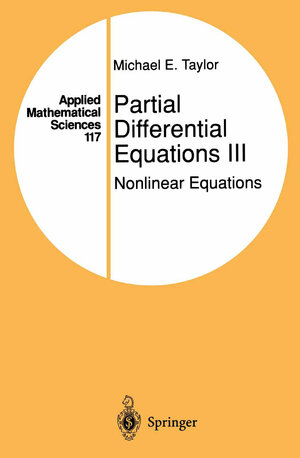 Buchcover Partial Differential Equations III | Michael Taylor | EAN 9781475741902 | ISBN 1-4757-4190-1 | ISBN 978-1-4757-4190-2