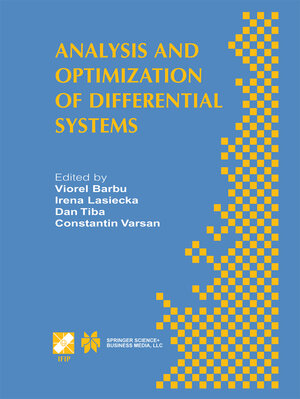 Buchcover Analysis and Optimization of Differential Systems | EAN 9781475745061 | ISBN 1-4757-4506-0 | ISBN 978-1-4757-4506-1