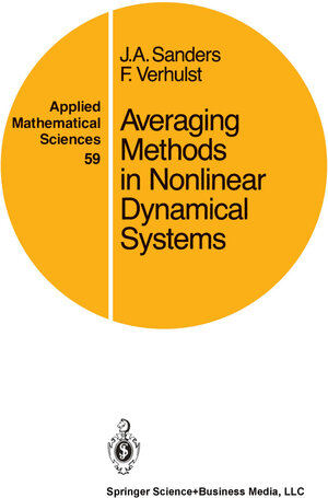 Buchcover Averaging Methods in Nonlinear Dynamical Systems | Jan A. Sanders | EAN 9781475745757 | ISBN 1-4757-4575-3 | ISBN 978-1-4757-4575-7