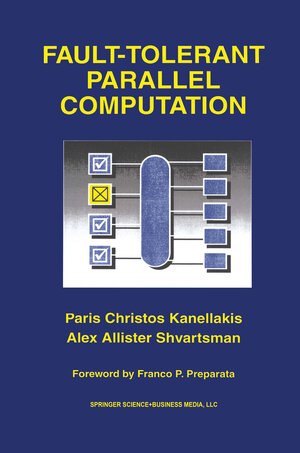 Buchcover Fault-Tolerant Parallel Computation | Paris Christos Kanellakis | EAN 9781475752106 | ISBN 1-4757-5210-5 | ISBN 978-1-4757-5210-6