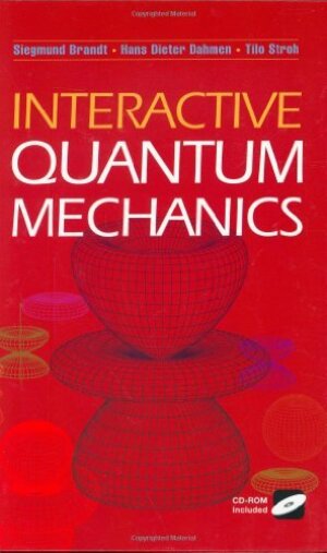 Buchcover Interactive Quantum Mechanics (English Edition) | Brandt, Siegmund, Dahmen, Hans D., Stroh, T. | EAN 9781475755558 | ISBN 1-4757-5555-4 | ISBN 978-1-4757-5555-8