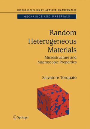 Buchcover Random Heterogeneous Materials | Salvatore Torquato | EAN 9781475763577 | ISBN 1-4757-6357-3 | ISBN 978-1-4757-6357-7