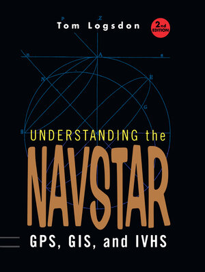 Buchcover Understanding the Navstar | Tom Logsdon | EAN 9781475769012 | ISBN 1-4757-6901-6 | ISBN 978-1-4757-6901-2