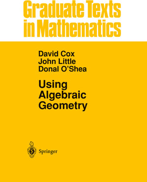 Buchcover Using Algebraic Geometry | David A. Cox | EAN 9781475769111 | ISBN 1-4757-6911-3 | ISBN 978-1-4757-6911-1