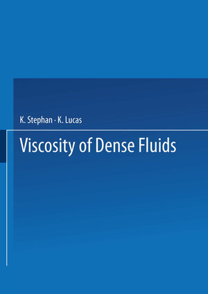 Buchcover Viscosity of Dense Fluids | K. Stephan | EAN 9781475769319 | ISBN 1-4757-6931-8 | ISBN 978-1-4757-6931-9