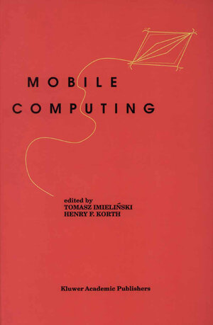 Buchcover Mobile Computing  | EAN 9781475770346 | ISBN 1-4757-7034-0 | ISBN 978-1-4757-7034-6