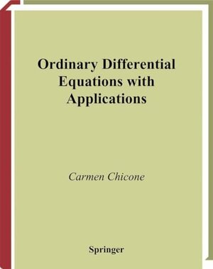 Buchcover Ordinary Differential Equations with Applications (Texts in Applied Mathematics Book 34) (English Edition) | Chicone, Carmen | EAN 9781475772968 | ISBN 1-4757-7296-3 | ISBN 978-1-4757-7296-8