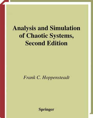 Buchcover Analysis and Simulation of Chaotic Systems | Frank C. Hoppensteadt | EAN 9781475773866 | ISBN 1-4757-7386-2 | ISBN 978-1-4757-7386-6