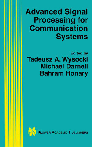 Buchcover Advanced Signal Processing for Communication Systems | EAN 9781475776201 | ISBN 1-4757-7620-9 | ISBN 978-1-4757-7620-1