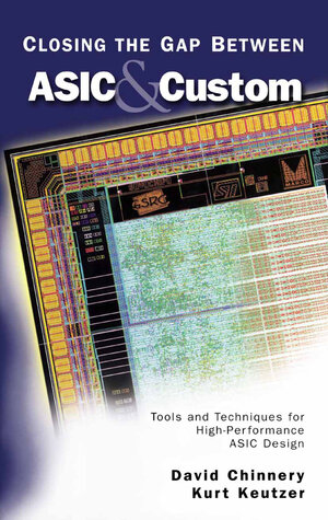 Buchcover Closing the Gap Between ASIC & Custom | David Chinnery | EAN 9781475776249 | ISBN 1-4757-7624-1 | ISBN 978-1-4757-7624-9