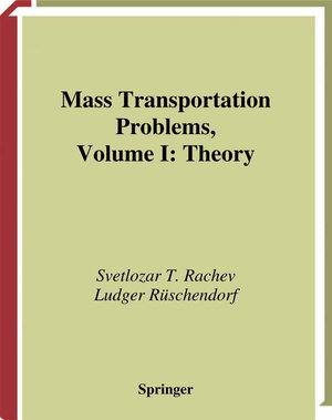 Buchcover Mass Transportation Problems | Svetlozar T. Rachev | EAN 9781475785258 | ISBN 1-4757-8525-9 | ISBN 978-1-4757-8525-8