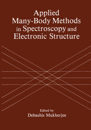 Buchcover Applied Many-Body Methods in Spectroscopy and Electronic Structure | EAN 9781475792584 | ISBN 1-4757-9258-1 | ISBN 978-1-4757-9258-4