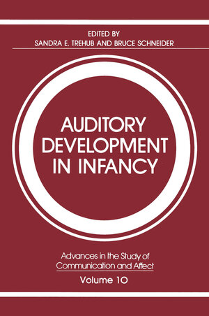 Buchcover Auditory Development in Infancy | Sandra E. Trehub | EAN 9781475793420 | ISBN 1-4757-9342-1 | ISBN 978-1-4757-9342-0