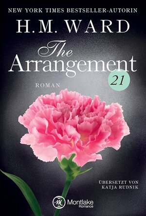 Buchcover The Arrangement 21 | H.M. Ward | EAN 9781477817865 | ISBN 1-4778-1786-7 | ISBN 978-1-4778-1786-5