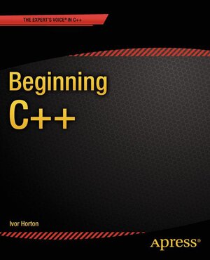 Buchcover Beginning C++ | Ivor Horton | EAN 9781484200087 | ISBN 1-4842-0008-X | ISBN 978-1-4842-0008-7