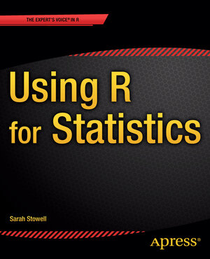 Buchcover Using R for Statistics | Sarah Baldock | EAN 9781484201398 | ISBN 1-4842-0139-6 | ISBN 978-1-4842-0139-8