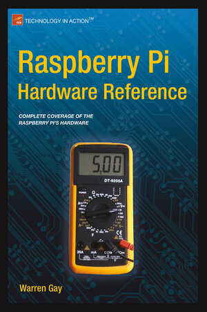 Buchcover Raspberry Pi Hardware Reference | Warren Gay | EAN 9781484208007 | ISBN 1-4842-0800-5 | ISBN 978-1-4842-0800-7