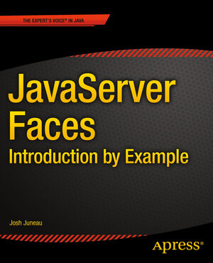 Buchcover JavaServer Faces: Introduction by Example | Josh Juneau | EAN 9781484208397 | ISBN 1-4842-0839-0 | ISBN 978-1-4842-0839-7