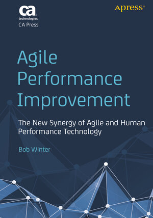 Buchcover Agile Performance Improvement | Robert Winter | EAN 9781484208939 | ISBN 1-4842-0893-5 | ISBN 978-1-4842-0893-9