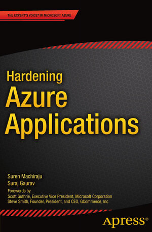 Buchcover Hardening Azure Applications | Suraj Gaurav | EAN 9781484209202 | ISBN 1-4842-0920-6 | ISBN 978-1-4842-0920-2