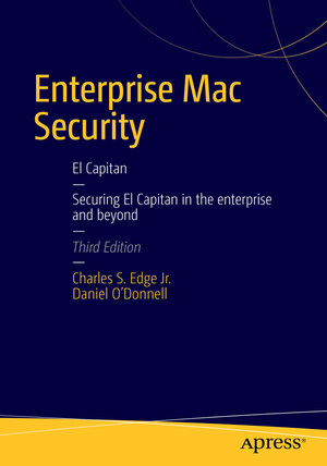 Buchcover Enterprise Mac Security: Mac OS X | CHARLES EDGE | EAN 9781484217122 | ISBN 1-4842-1712-8 | ISBN 978-1-4842-1712-2