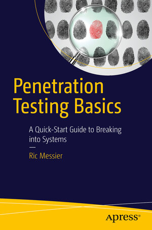 Buchcover Penetration Testing Basics | Ric Messier | EAN 9781484218570 | ISBN 1-4842-1857-4 | ISBN 978-1-4842-1857-0