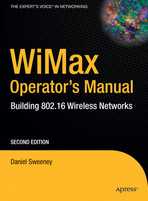 Buchcover WiMax Operator's Manual | Daniel Sweeney | EAN 9781484220115 | ISBN 1-4842-2011-0 | ISBN 978-1-4842-2011-5