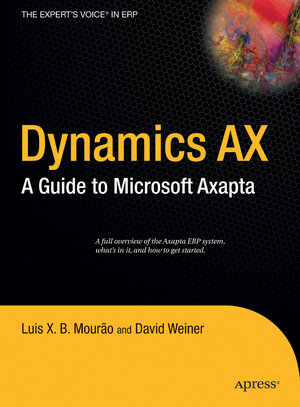 Buchcover Dynamics AX | David Weiner | EAN 9781484220139 | ISBN 1-4842-2013-7 | ISBN 978-1-4842-2013-9
