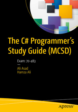 Buchcover The C# Programmer’s Study Guide (MCSD) | Ali Asad | EAN 9781484228593 | ISBN 1-4842-2859-6 | ISBN 978-1-4842-2859-3