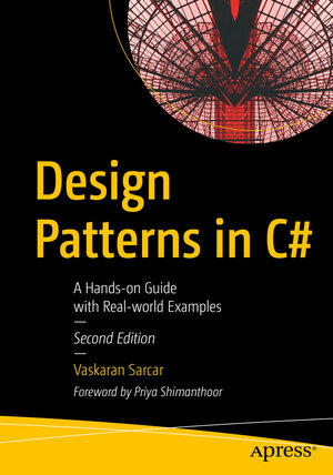 Buchcover Design Patterns in C# | Vaskaran Sarcar | EAN 9781484260616 | ISBN 1-4842-6061-9 | ISBN 978-1-4842-6061-6