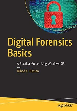 Buchcover Digital Forensics Basics  | EAN 9781484267332 | ISBN 1-4842-6733-8 | ISBN 978-1-4842-6733-2
